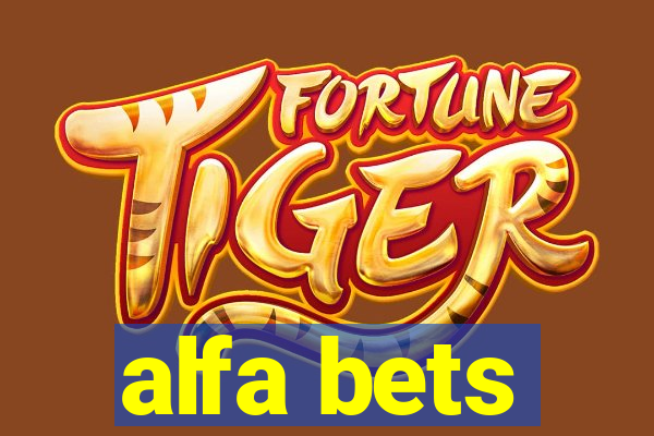 alfa bets
